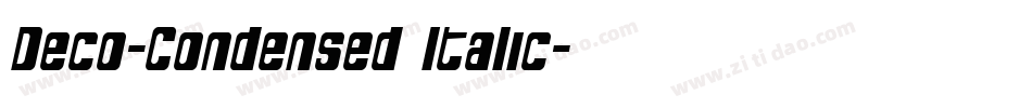 Deco-Condensed Italic字体转换